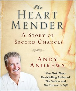 The Heart Mender by Andy Andrews