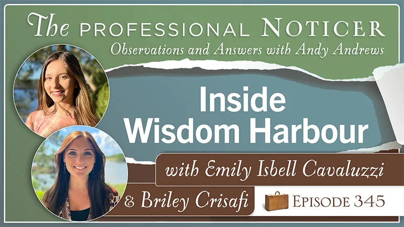 Inside Wisdom Harbour with Emily Isbell Cavaluzzi and Briley Crisafi