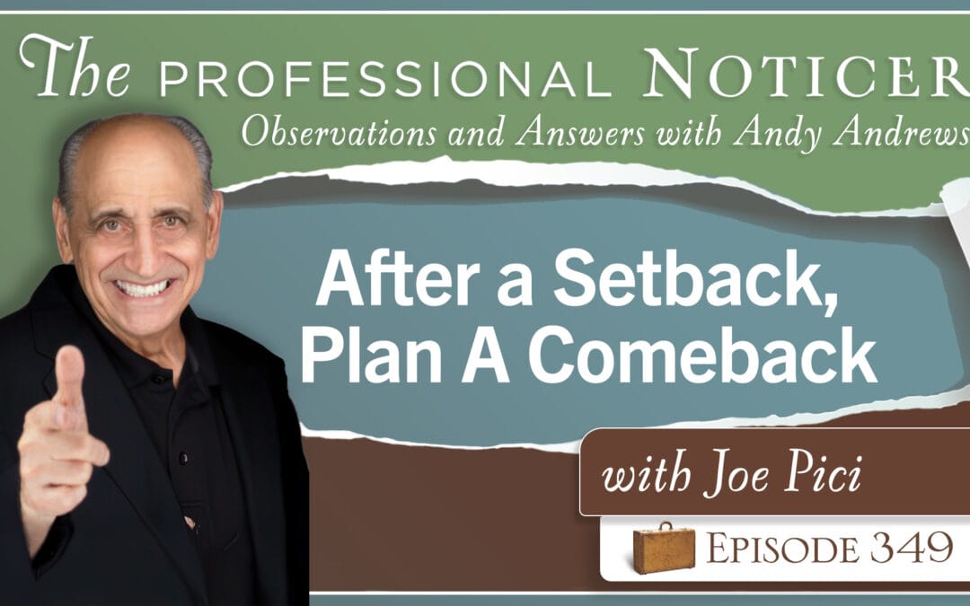 After a Setback, Plan A Comeback with Joe Pici