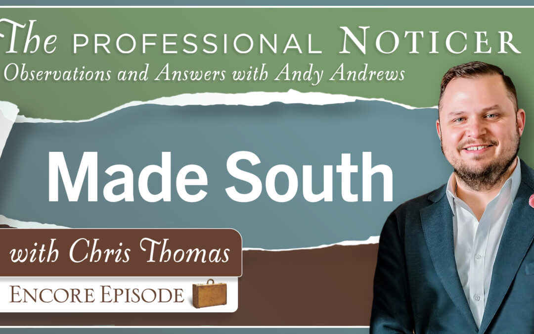 Made South with Chris Thomas (Encore Episode)