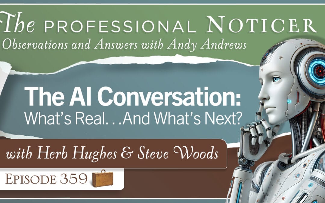 The AI Conversation: What’s Real…And What’s Next?