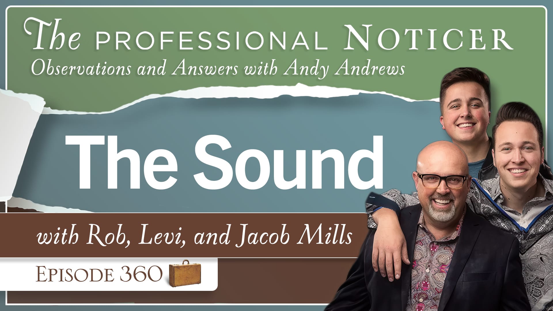 The Sound with Rob, Levi, and Jacob Mills