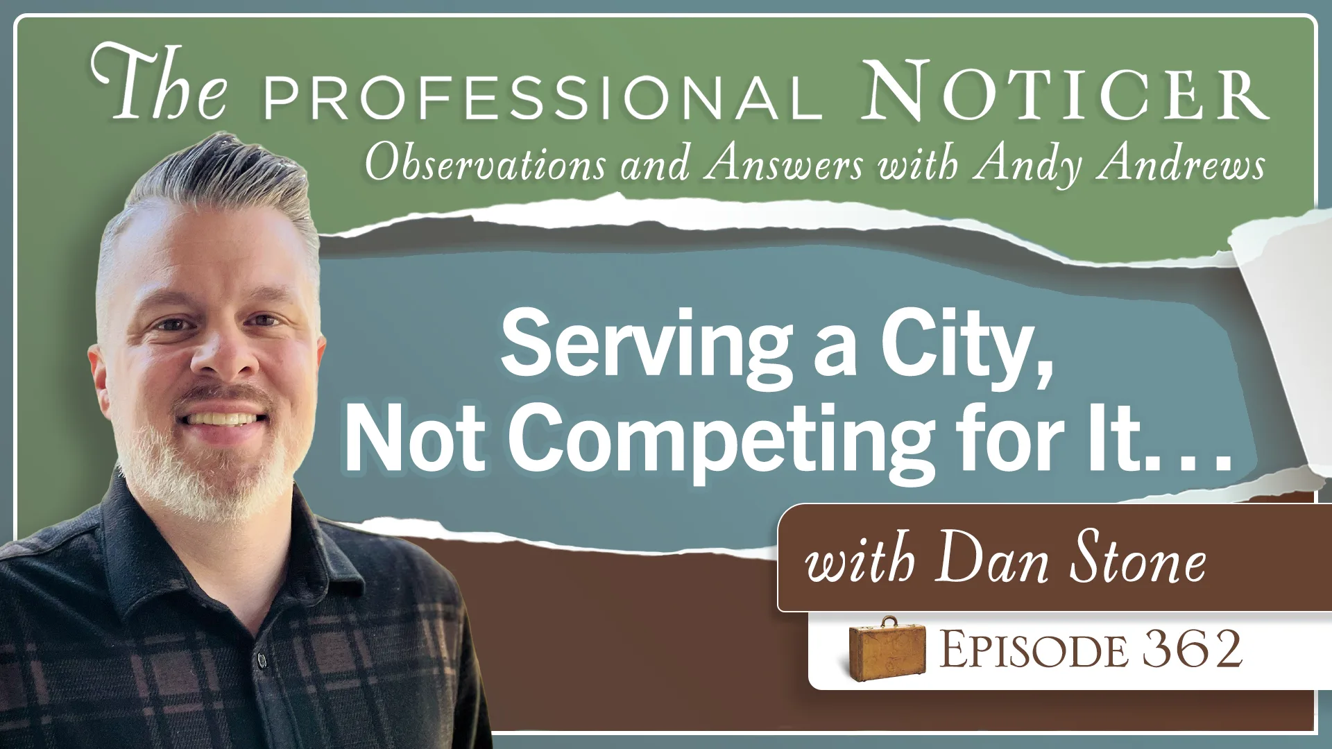 Serving a City, Not Competing for It… with Dan Stone