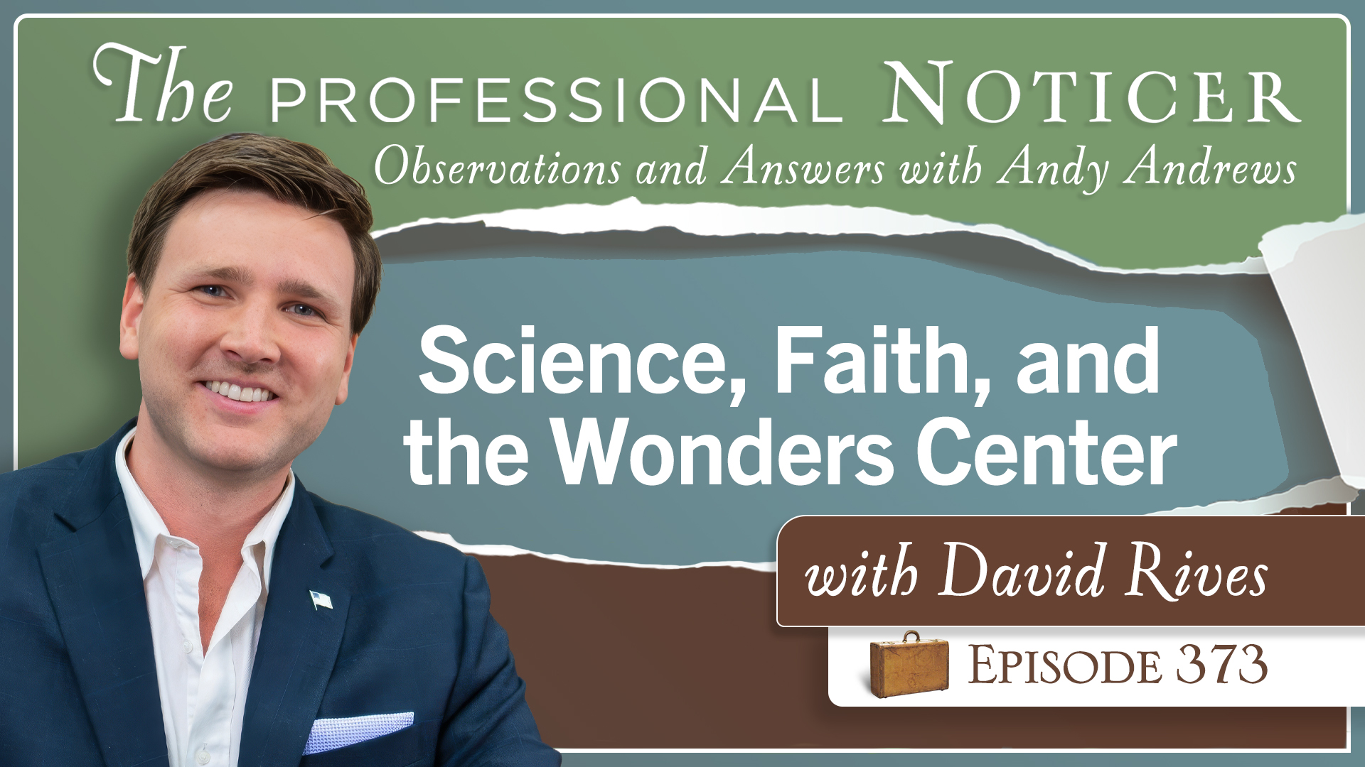 Science, Faith, and the Wonders Center with David Rives