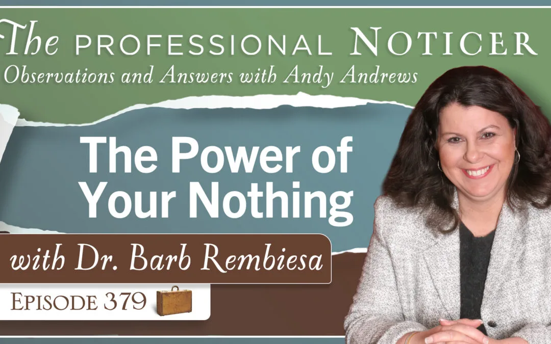 The Power of Your Nothing