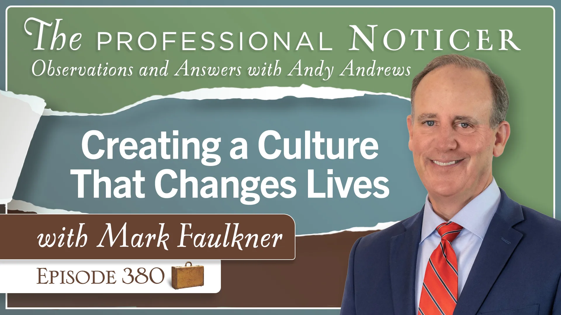Creating a Culture That Changes Lives with Mark Faulkner