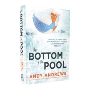 The Bottom of the Pool by Andy Andrews