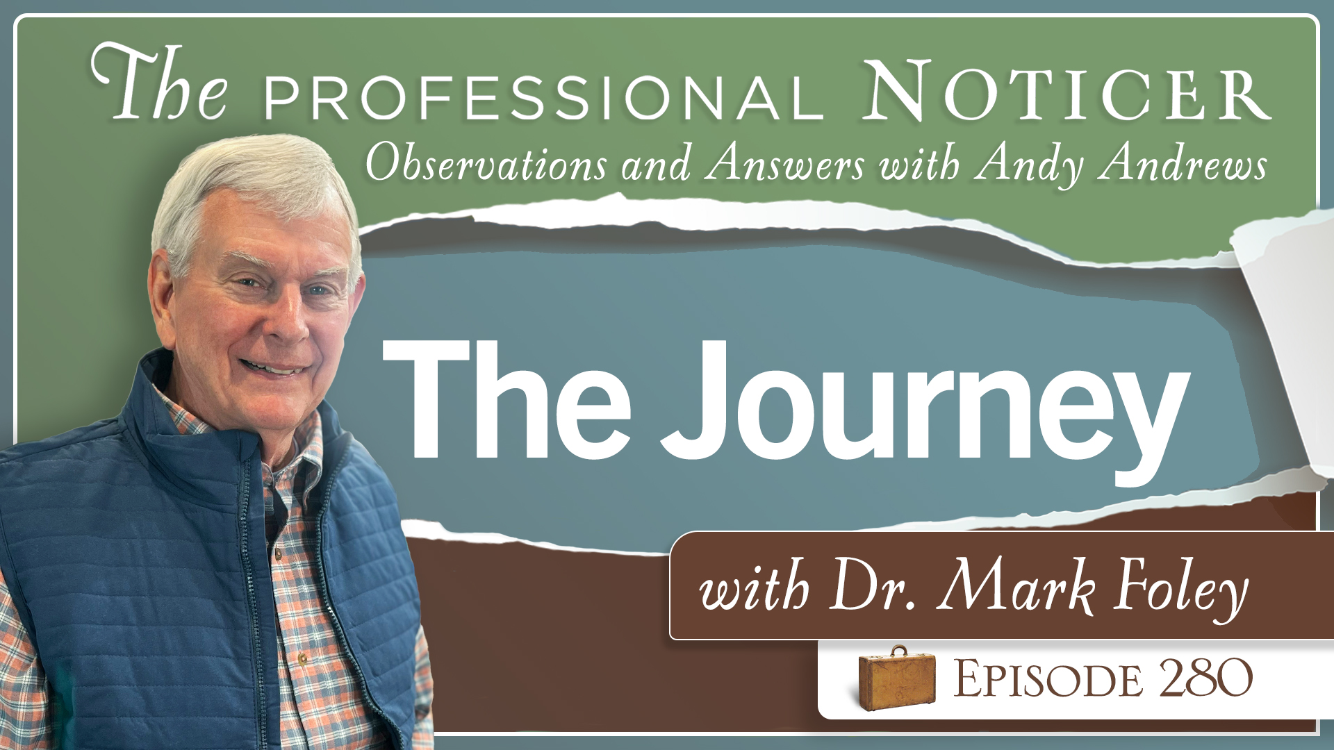 The Journey with Dr. Mark Foley