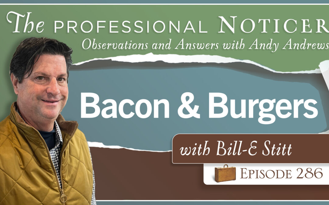 Bacon and Burgers with Bill-E Stitt