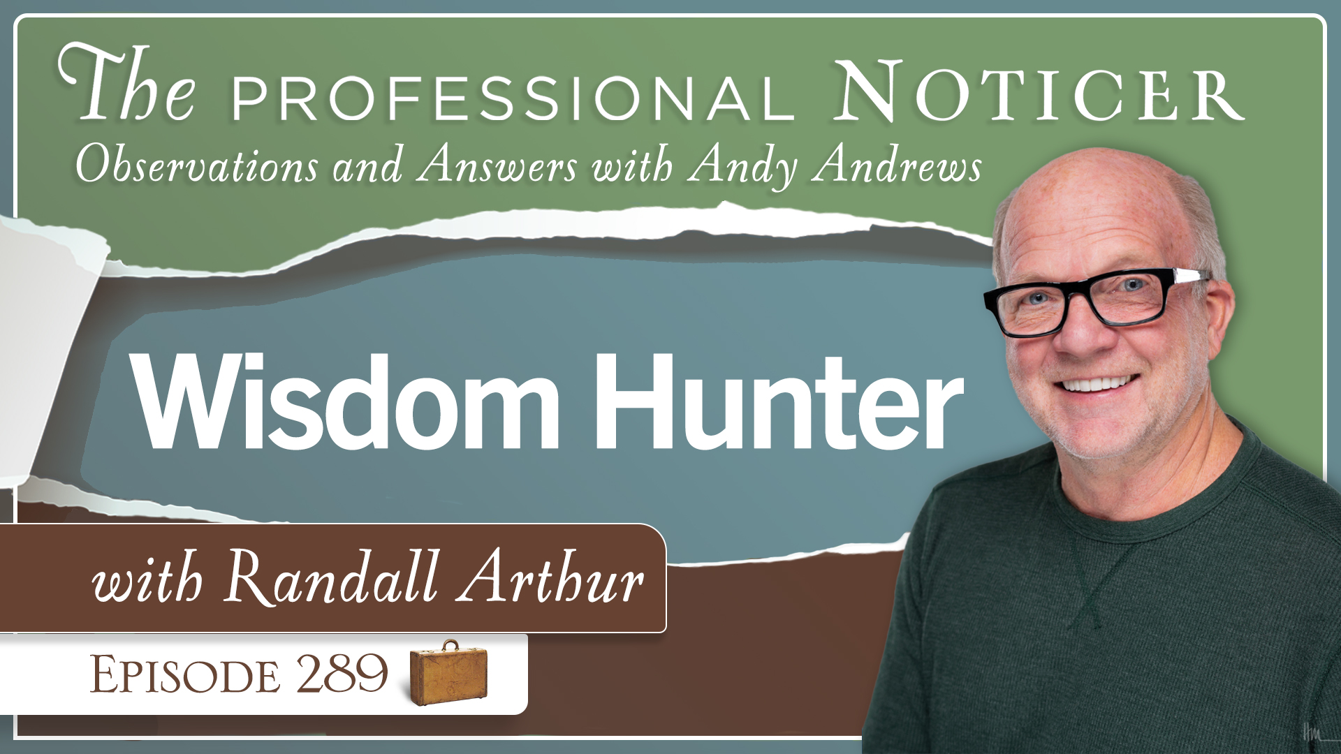 Wisdom Hunter with Randall Arthur