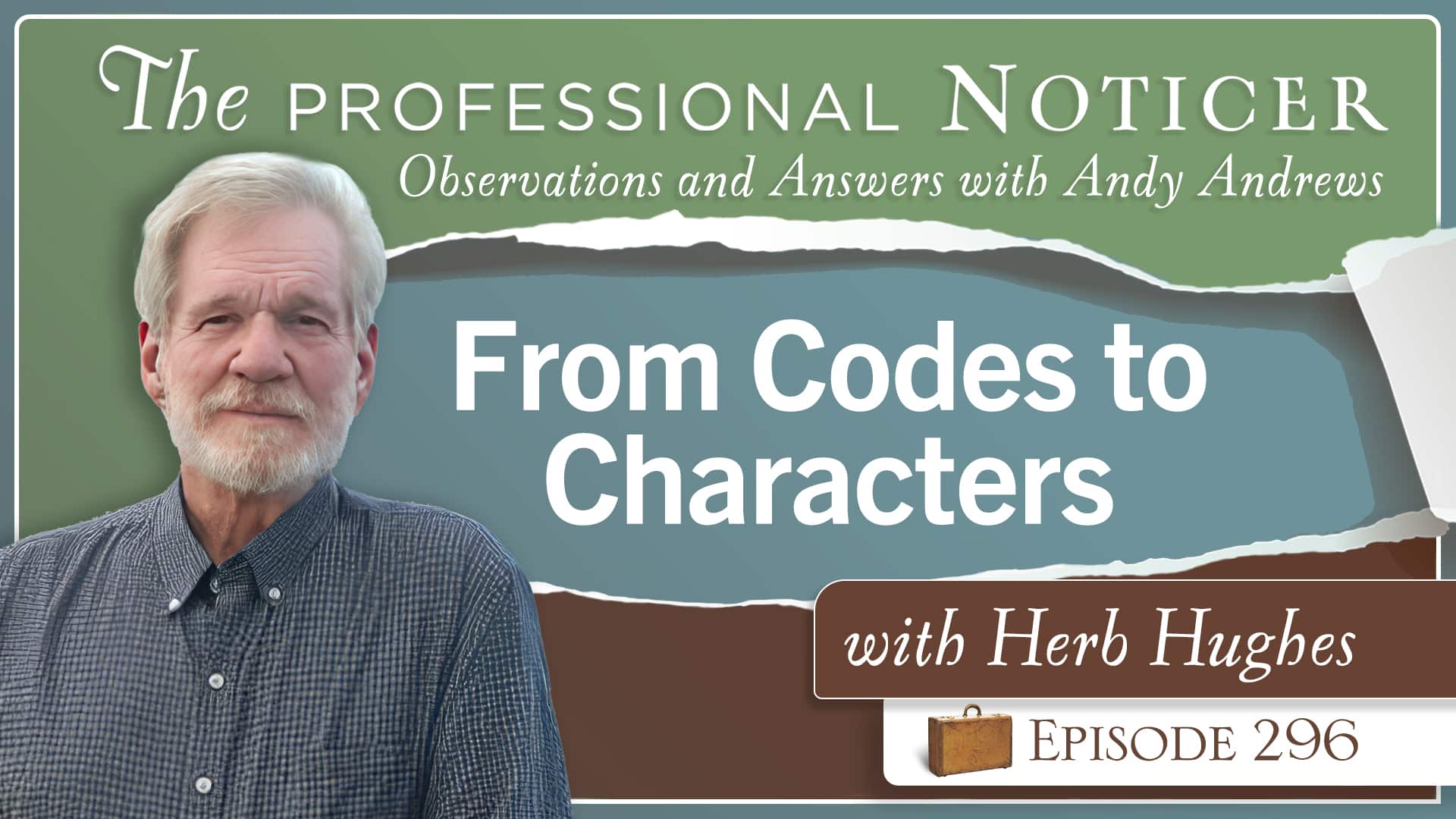 From Codes to Characters with Herb Hughes