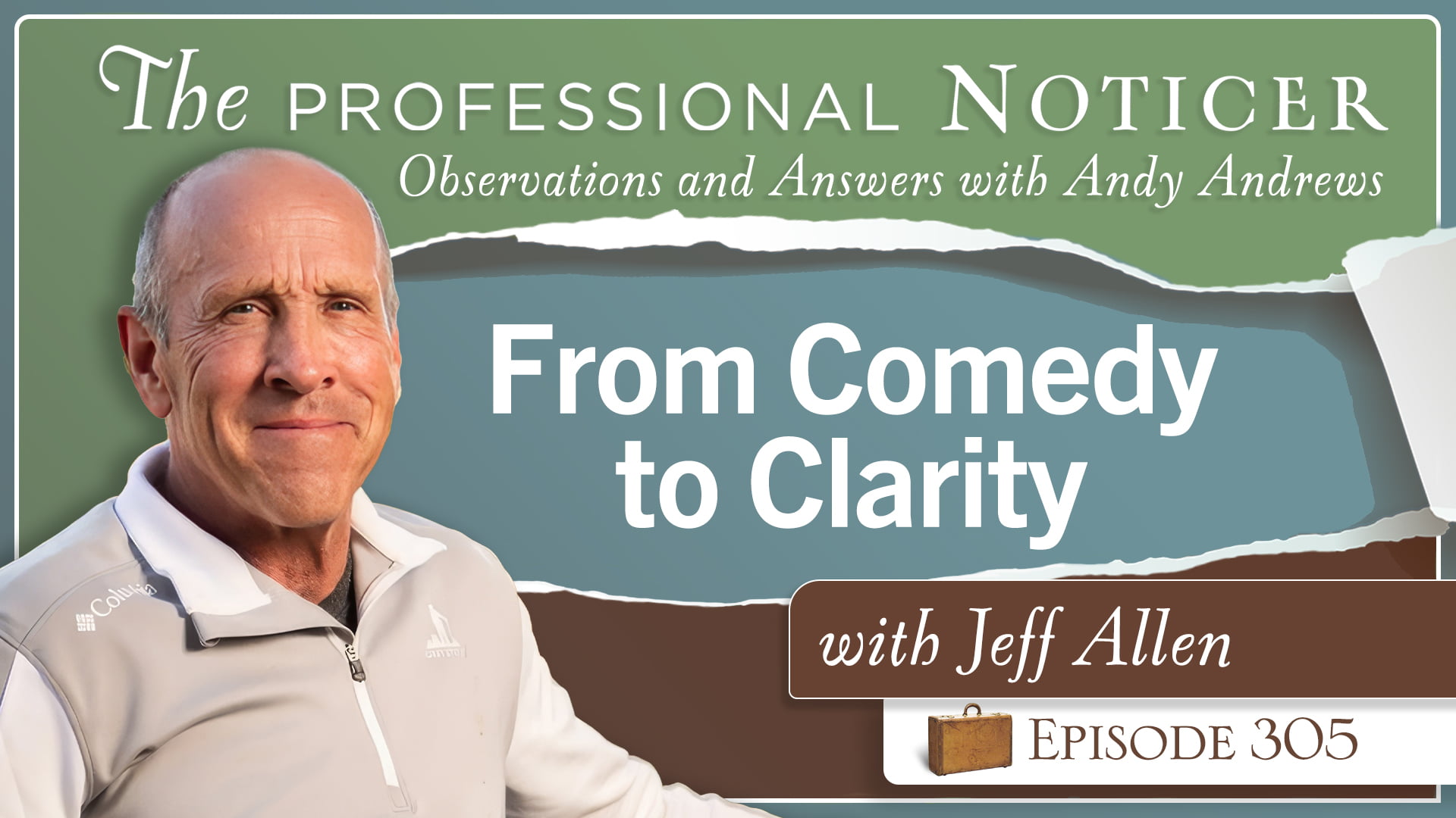 From Comedy to Clarity with Jeff Allen