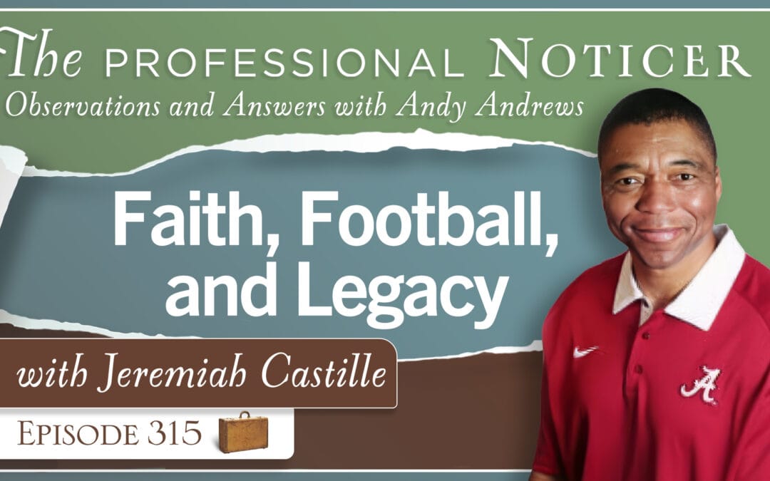 Faith, Football, and Legacy with Jeremiah Castille