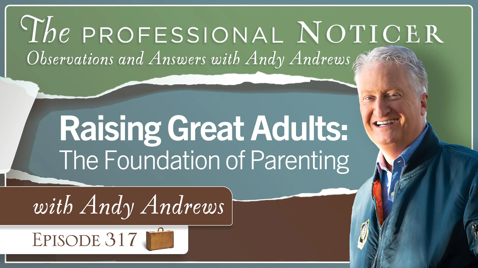 Raising Great Adults: The Foundation of Parenting