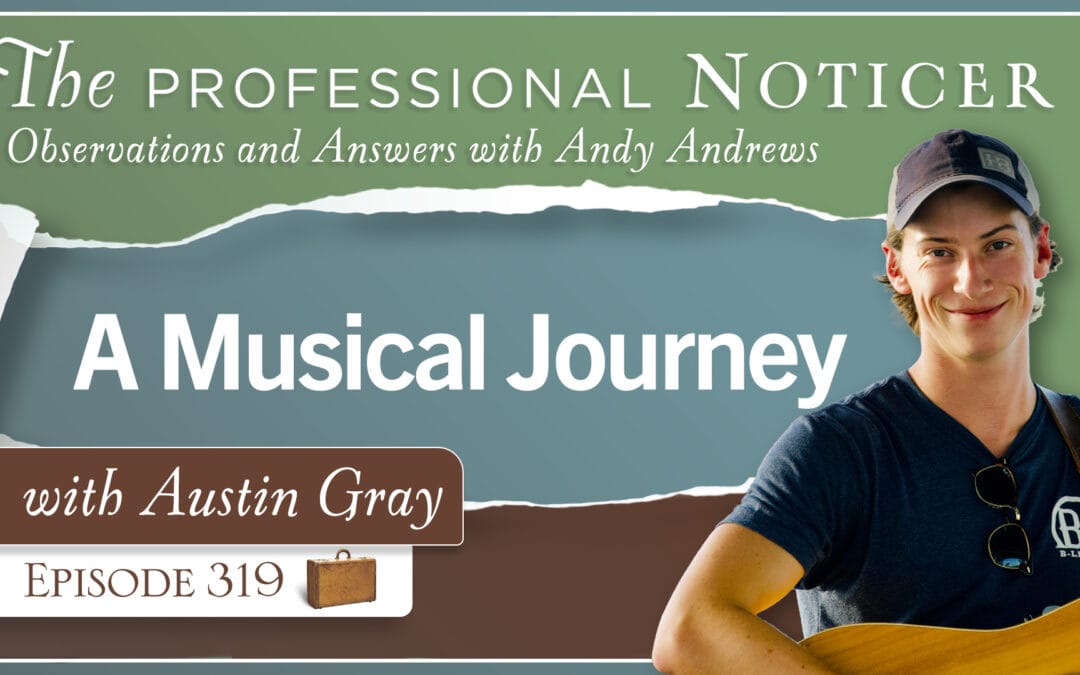 A Musical Journey with Austin Gray