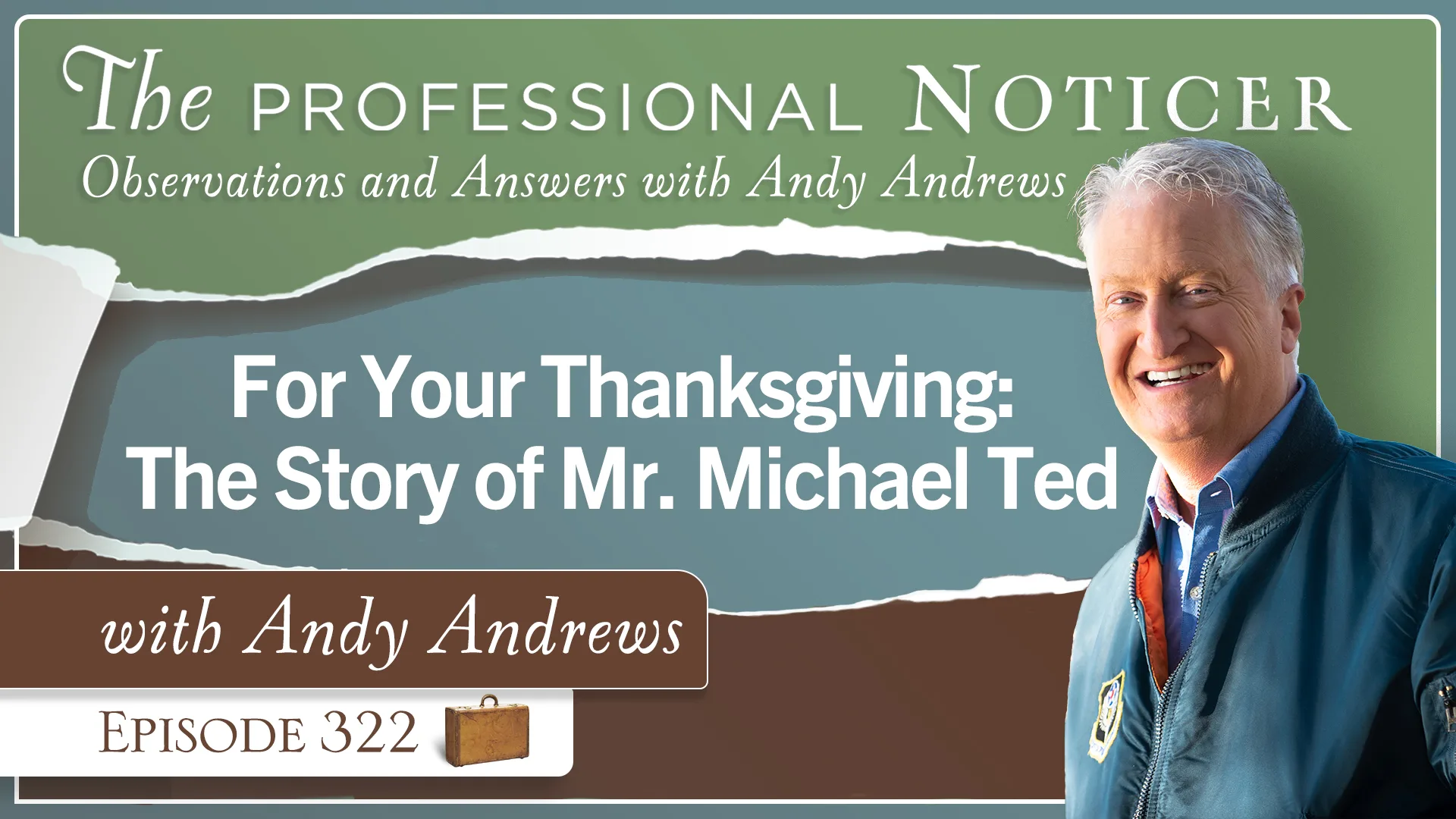 For Your Thanksgiving: The Story of Mr. Michael Ted