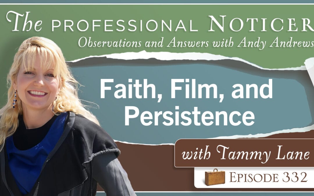 Faith, Film, and Persistence with Tammy Lane