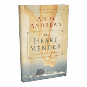 The Heart Mender by Andy Andrews