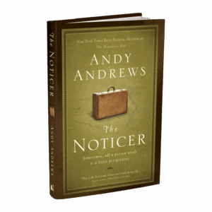 The Noticer by Andy Andrews