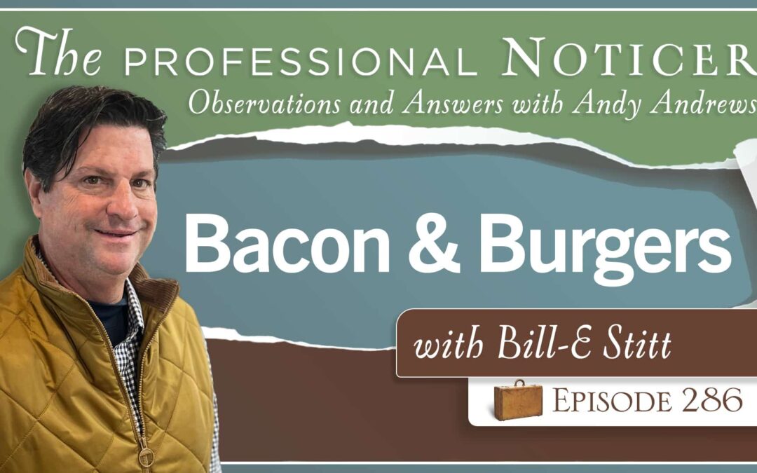 Bacon and Burgers with Bill-E Stitt