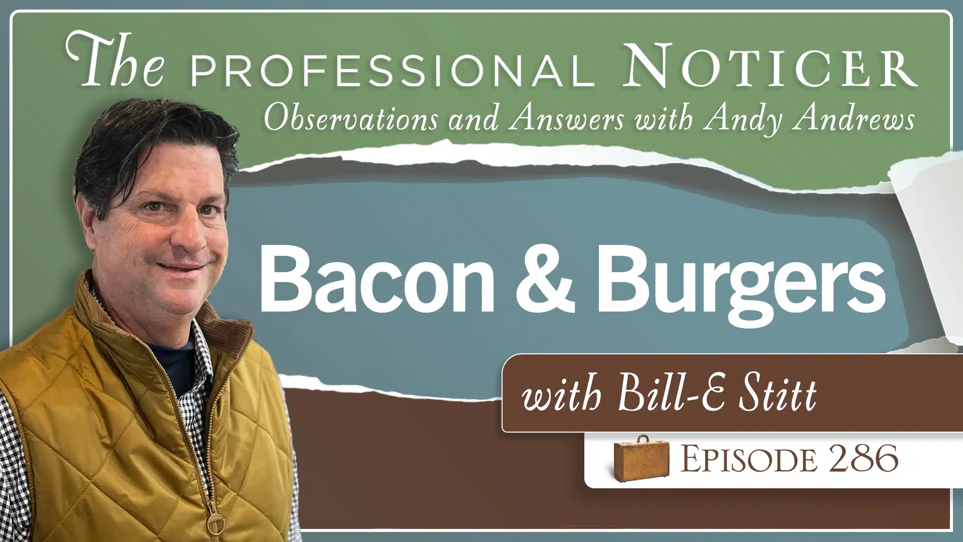 Bacon and Burgers with Bill-E Stitt