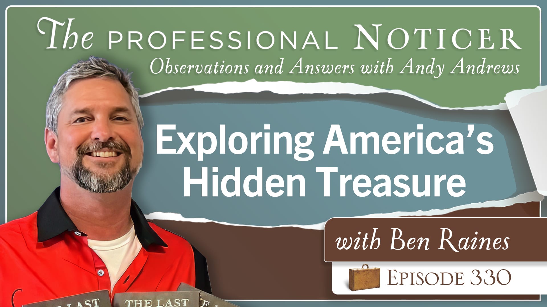 Exploring America’s Hidden Treasure with Ben Raines