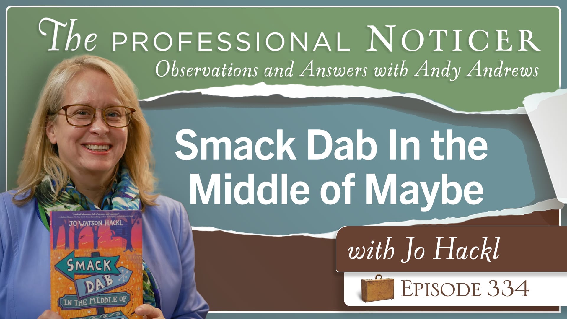 Smack Dab In the Middle of Maybe with Jo Hackl