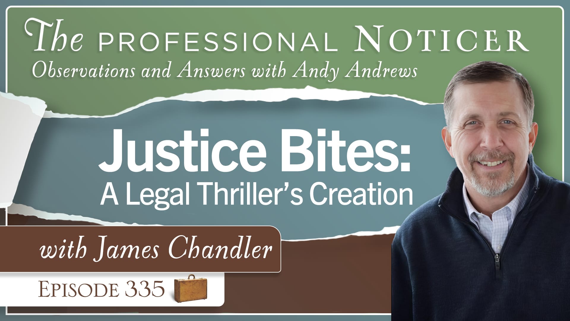 Justice Bites: A Legal Thriller’s Creation with James Chandler
