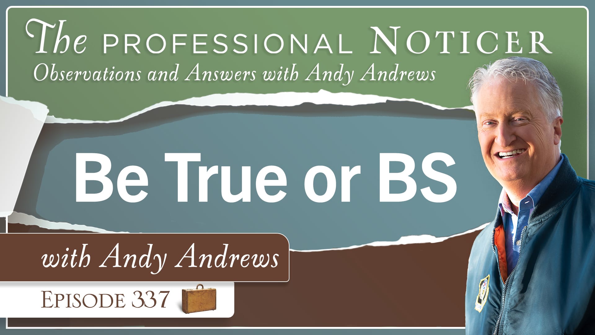 Be True or BS with Andy Andrews