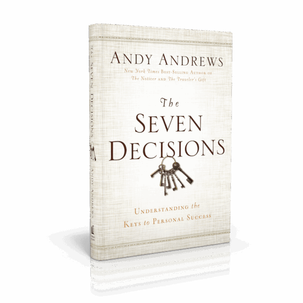 The Seven Decisions - Andy Andrews